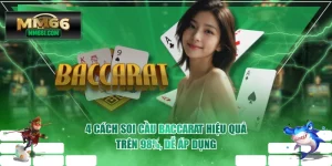 4 Cách Soi Cầu Baccarat Hiệu Quả Trên 98%, Dễ Áp Dụng