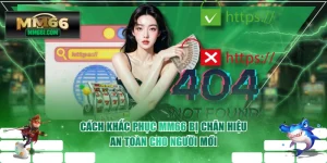 Cách Khắc Phục MM66 Bị Chặn Hiệu & An Toàn Cho Người Mới